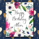 Happy Birthday Mom Card Printable Birthday Greeting Card For