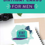 Printable Birthday Cards For Him Premium Stay Cool